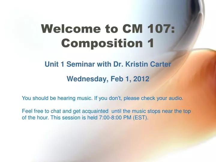 welcome to cm 107 composition 1
