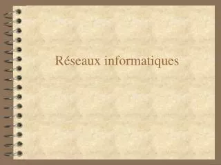 r seaux informatiques