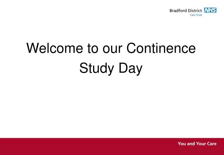 welcome to our continence study day