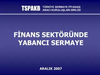 f nans sekt r nde yabanci sermaye aralik 2007