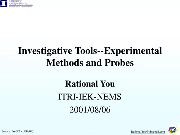 investigative tools experimental methods and probes
