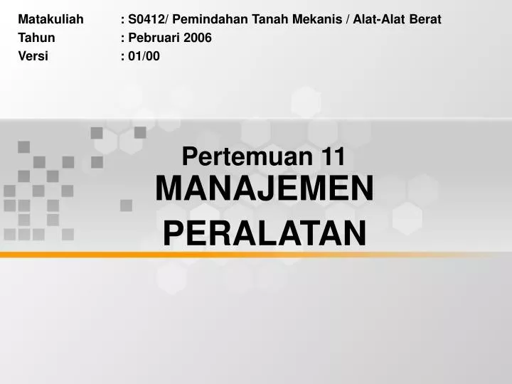 pertemuan 11 manajemen peralatan