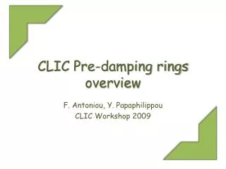 CLIC Pre-damping rings overview