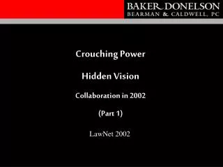 Crouching Power Hidden Vision Collaboration in 2002 (Part 1)