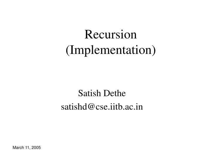 recursion implementation