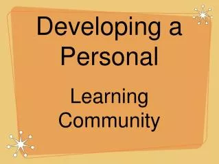 Developing a Personal