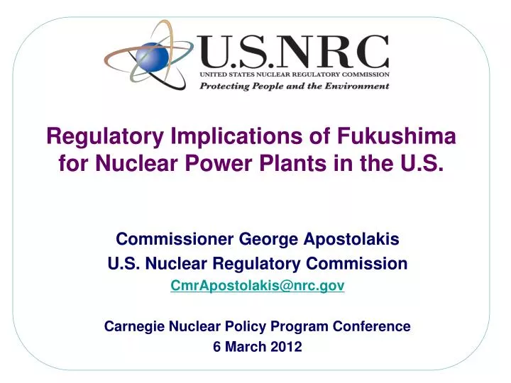 regulatory implications of fukushima for nuclear power plants in the u s