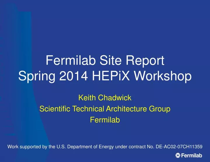 fermilab site report spring 2014 hepix workshop