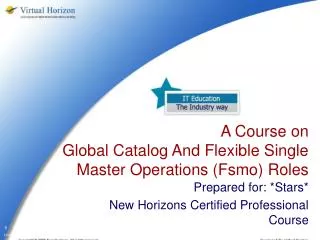 A Course on Global Catalog And Flexible Single Master Operations (Fsmo) Roles