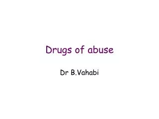 Drugs of abuse