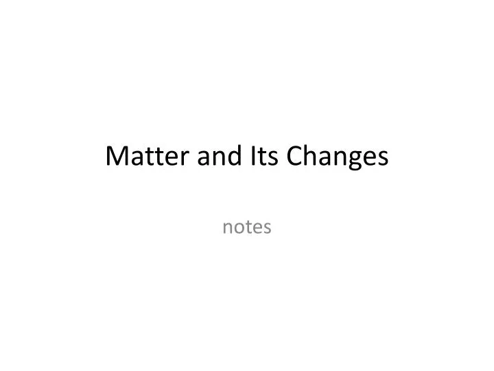matter and its changes