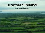 Flavours of Northern Ireland: A Culinary Journey of Rich Traditions - slide 1
