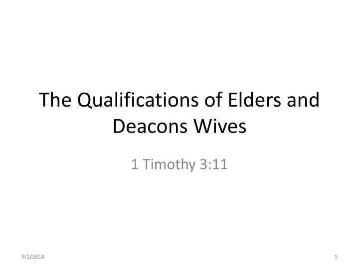 the qualifications of elders and deacons wives