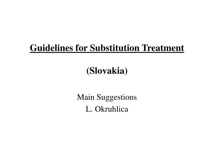 guidelines for substitution treatment slovakia
