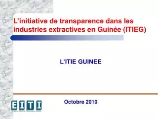 l initiative de transparence dans les industries extractives en guin e itieg