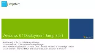 Windows 8.1 Deployment Jump Start
