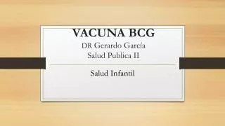 vacuna bcg dr gerardo garc a salud publica ii
