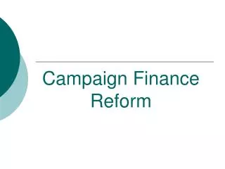 Campaign Finance Reform