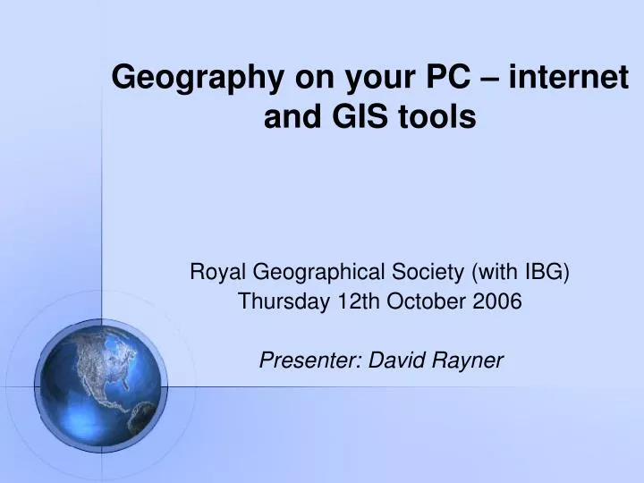geography on your pc internet and gis tools