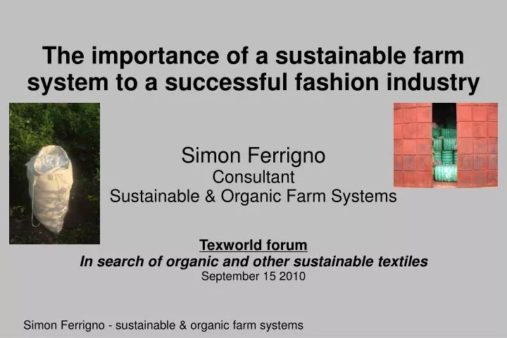 the importance of a sustainable farm system to a successful fashion industry