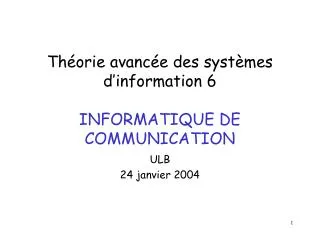 th orie avanc e des syst mes d information 6 informatique de communication