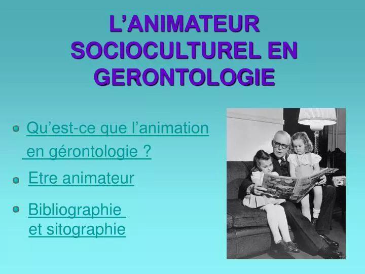 l animateur socioculturel en gerontologie