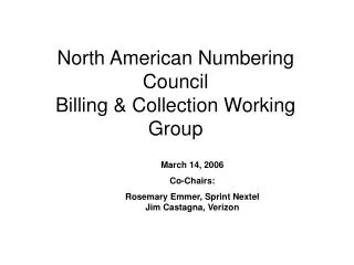 North American Numbering Council Billing &amp; Collection Working Group