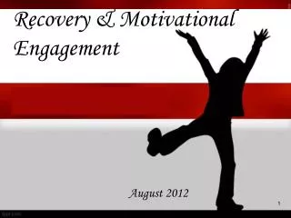 Recovery &amp; Motivational Engagement