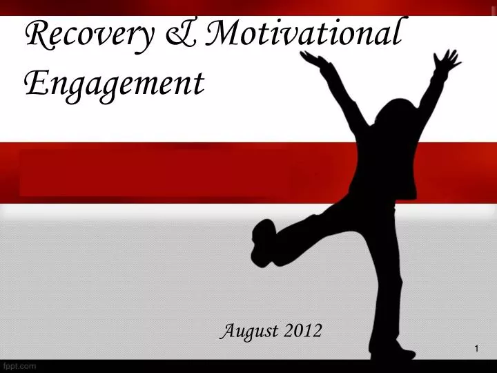 recovery motivational engagement
