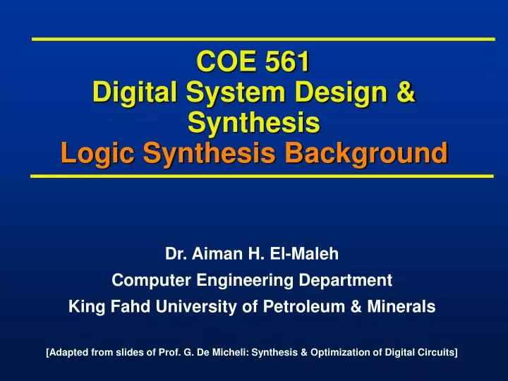 coe 561 digital system design synthesis logic synthesis background