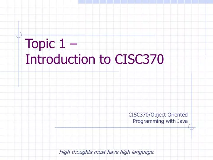 topic 1 introduction to cisc370