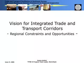 vision for integrated trade and transport corridors regional constraints and opportunities