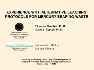 EXPERIENCE WITH ALTERNATIVE LEACHING PROTOCOLS FOR MERCURY-BEARING WASTE