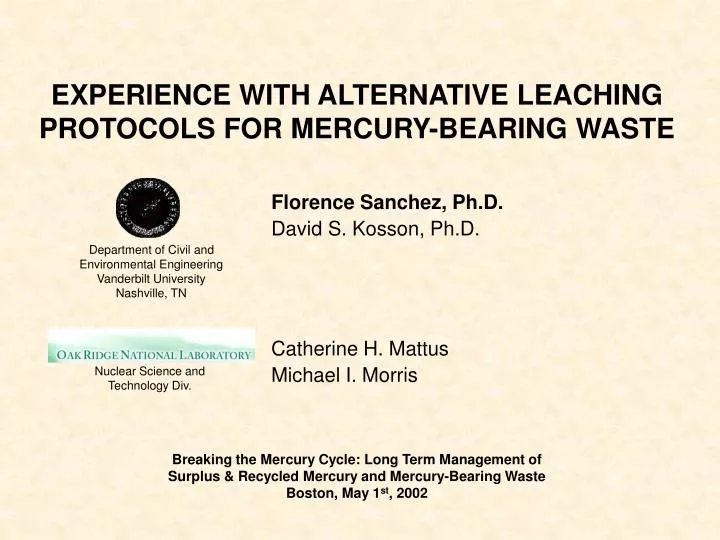experience with alternative leaching protocols for mercury bearing waste