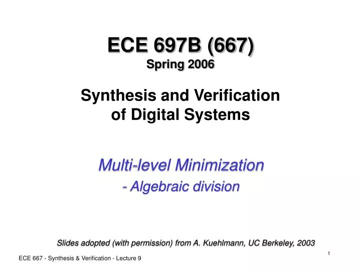 ece 697b 667 spring 2006 synthesis and verification of digital systems