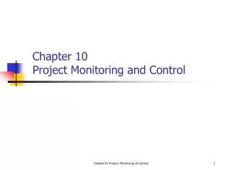 Chapter 10 Project Monitoring and Control