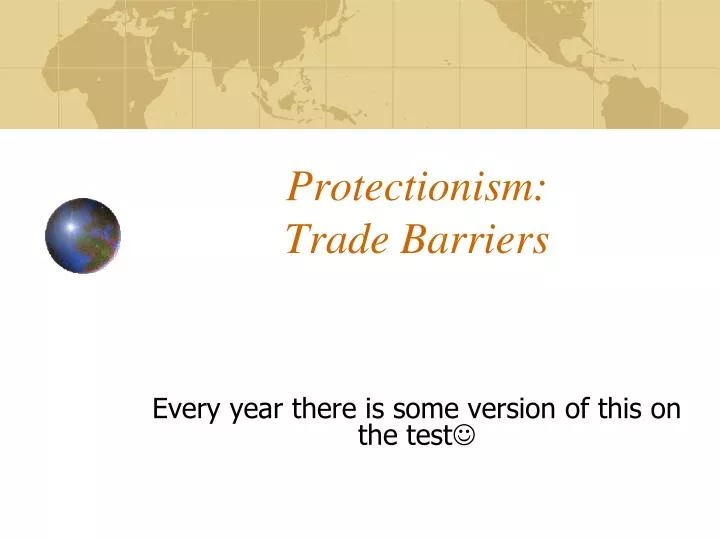 protectionism trade barriers