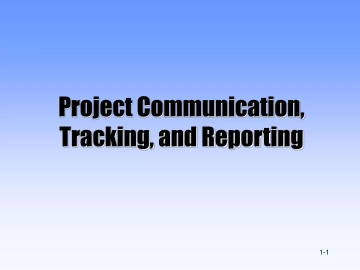 project communication tracking and reporting