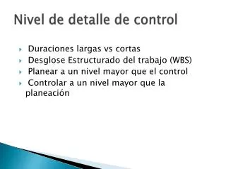 nivel de detalle de control