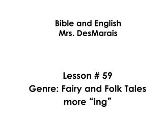 Bible and English Mrs. DesMarais