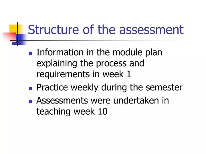 structure of the assessment