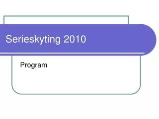 serieskyting 2010