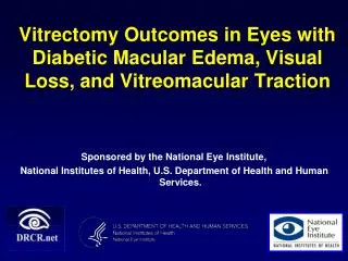 Vitrectomy Outcomes in Eyes with Diabetic Macular Edema, Visual Loss, and Vitreomacular Traction