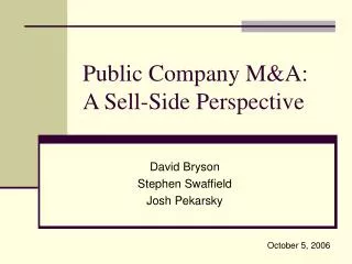 Public Company M&amp;A: A Sell-Side Perspective