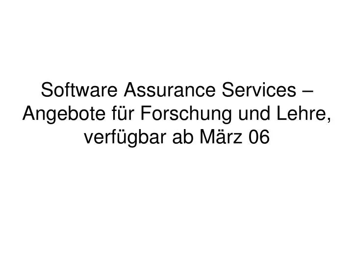 software assurance services angebote f r forschung und lehre verf gbar ab m rz 06