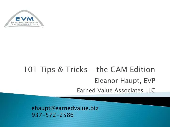 101 tips tricks the cam edition eleanor haupt evp earned value associates llc
