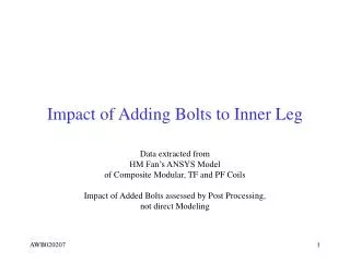 Impact of Adding Bolts to Inner Leg
