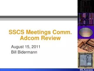 SSCS Meetings Comm. Adcom Review