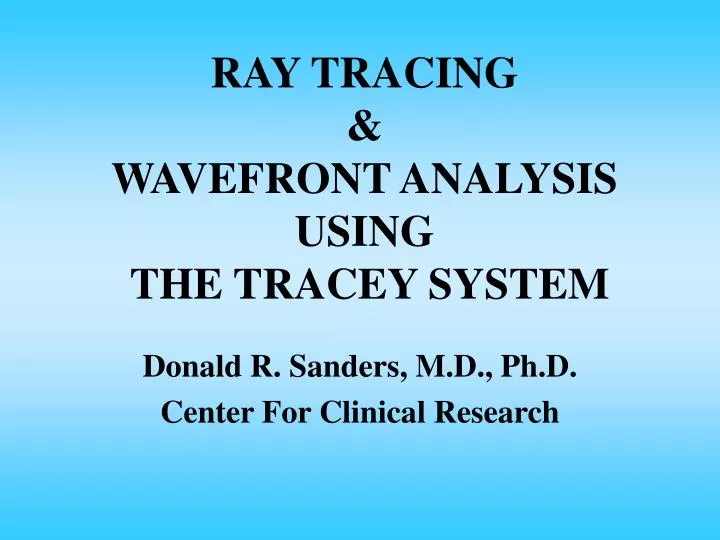 ray tracing wavefront analysis using the tracey system