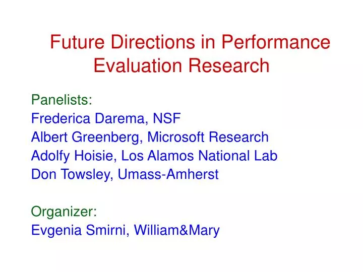 future directions in performance evaluation research